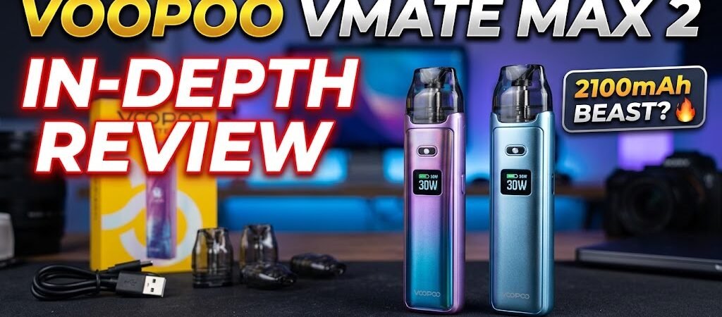 VooPoo VMATE MAX 2 Review: The 2100mAh Pod System That Actually Optimizes Your Flavor